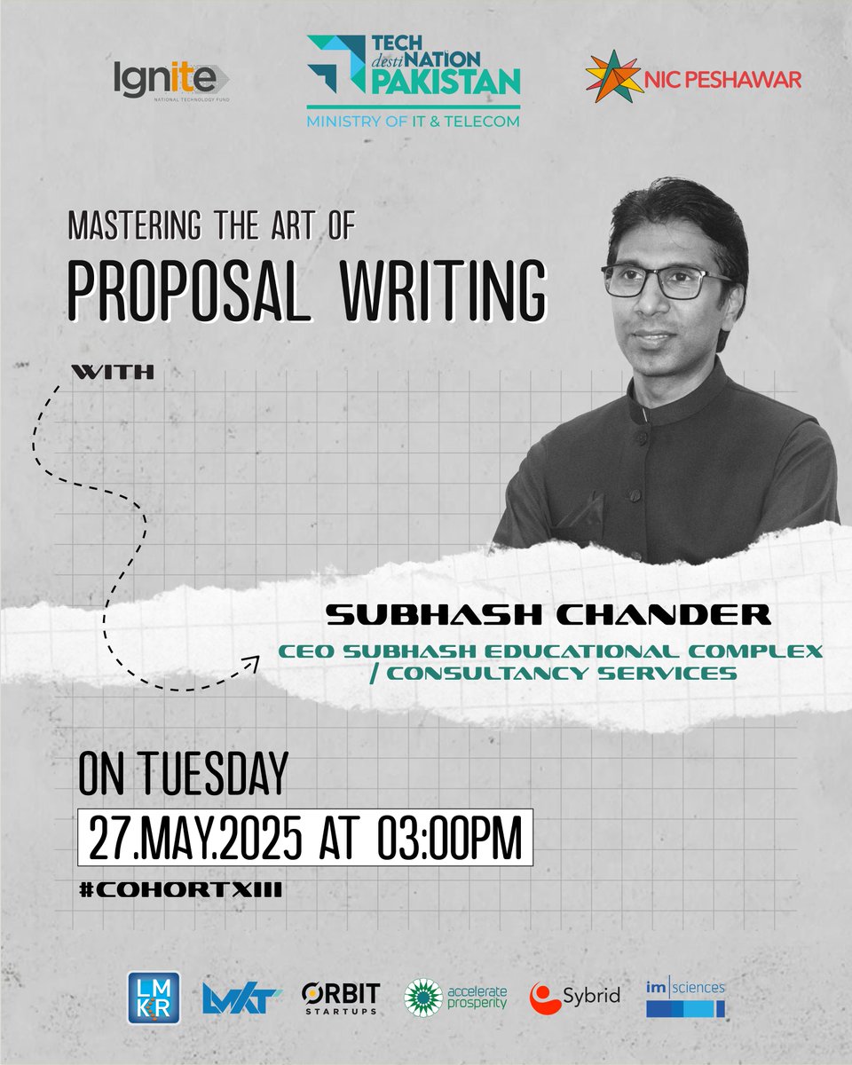 We’re excited to announce an open-for-all session on "Mastering the Art of Proposal Writing with Investment Opportunities for Startups", led by Subhash Chander, CEO of SUBHASH Educational Complex/Consultancy Services.

Date: 27 May 2025
Time: 3:00 PM - 5:00 PM
Venue: NIC Peshawar