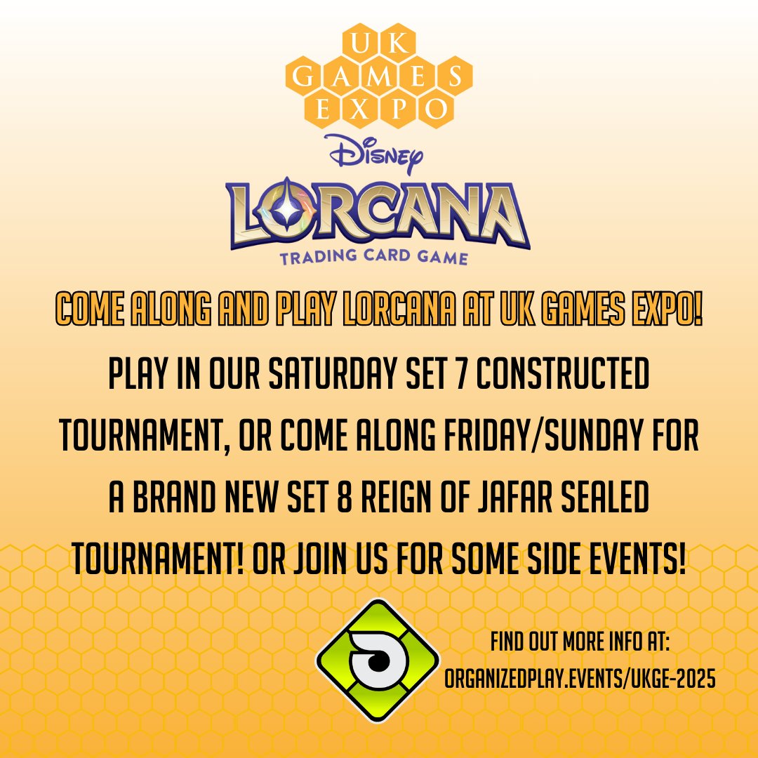 🎉 Just 3 Days to Go Until UK Games Expo! 🎉

Calling all Lorcana players! ✨
Join us at UK Games Expo for Sealed "Reign of Jafar" Tournaments on Friday and Sunday, and a Set 7 Constructed Tournament on Saturday! 🔥

Plus, we’re running Side Events all weekend long – don’t miss