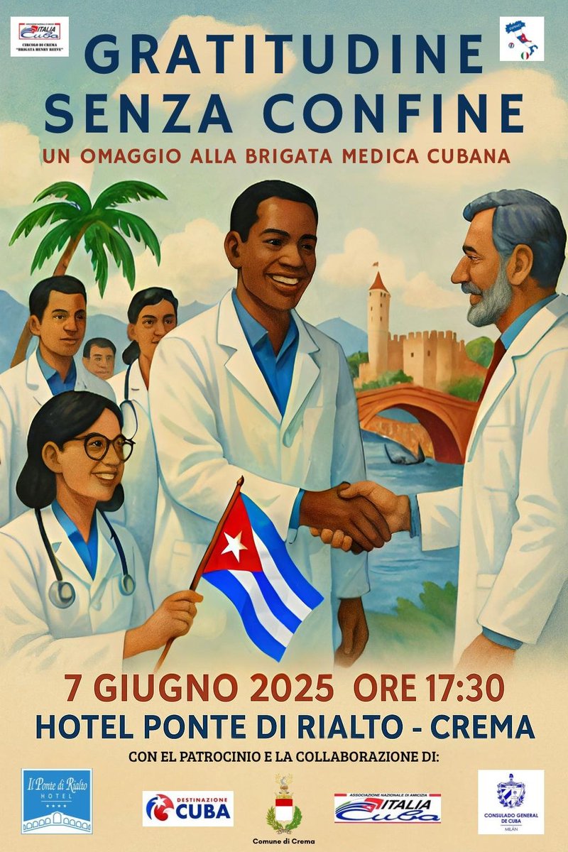 Il 7 giugno si terrà a Crema 🇮🇹 l'evento "Gratitudine senza confine".   

Il suo obiettivo principale sarà quello di rendere omaggio alla Brigata Medica cubana "Henry Reeve" per il ruolo svolto in #Italia durante l'epidemia di COVID-19

#CubaPorLaVida 🇨🇺

ilnuovotorrazzo.it/2025/05/22/i-m…