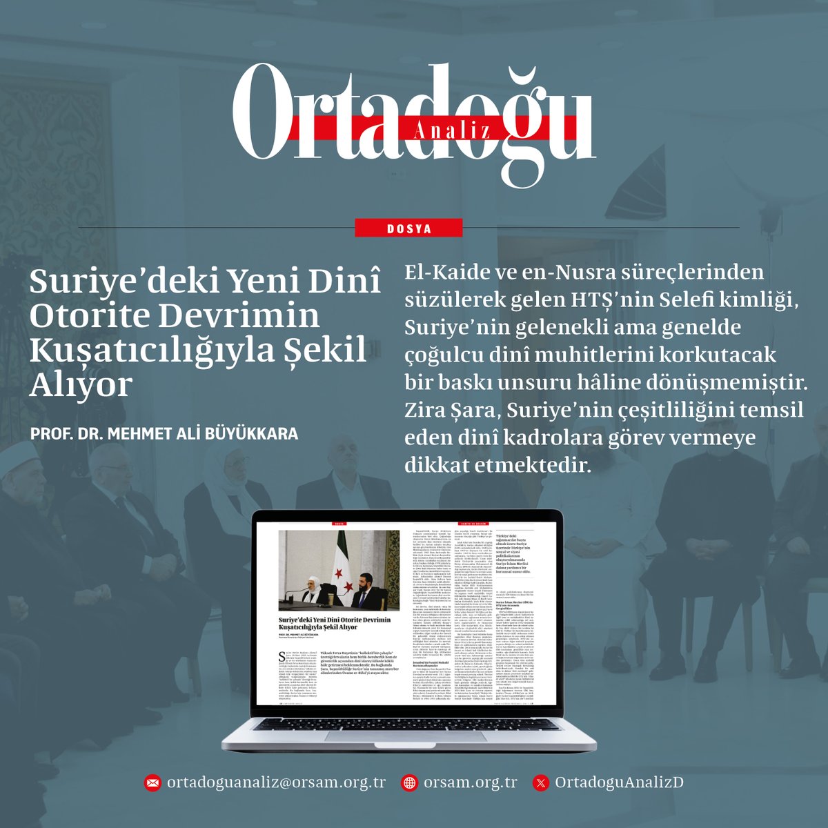 📁Suriye’deki Yeni Dinî Otorite Devrimin Kuşatıcılığıyla Şekil Alıyor

📌El-Kaide ve en-Nusra süreçlerinden süzülerek gelen HTŞ’nin Selefi kimliği, Suriye’nin gelenekli ama genelde çoğulcu dinî muhitlerini korkutacak bir baskı unsuru hâline dönüşmemiştir. Zira Şara, Suriye’nin