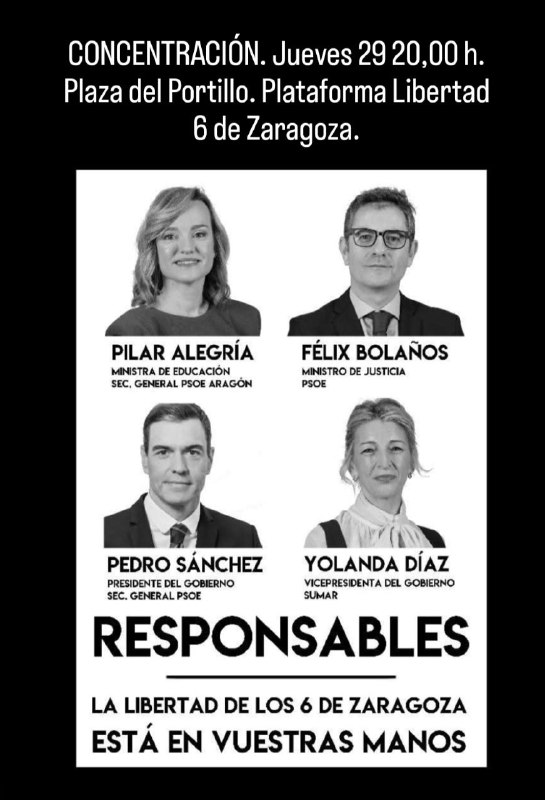 Libertad6Zgz's tweet photo. Este jueves 29, a las 20h en la plaza del Portillo de Zaragoza, importante concentración para señalar al Gobierno PSOE - Sumar como responsables de cada uno de los días en prisión de los 6 de Zaragoza. https://t.co/SrNWfNpLyJ