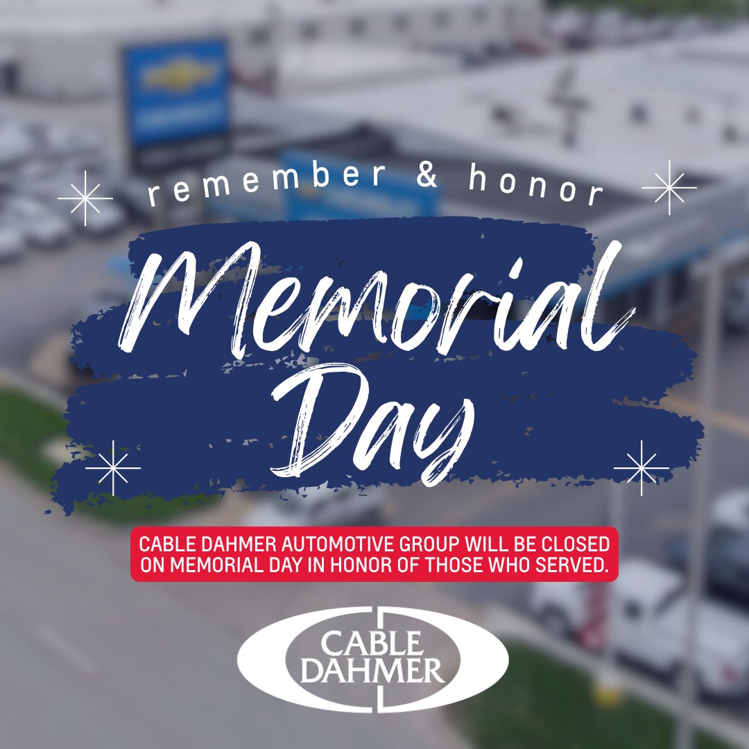 This Memorial Day, we remember and honor the brave men and women who made the ultimate sacrifice for our freedom. In observance of the holiday, all Cable Dahmer locations will be closed Monday, May 26. 🇺🇸
#MemorialDay #CableDahmer #Chevrolet #KansasCity