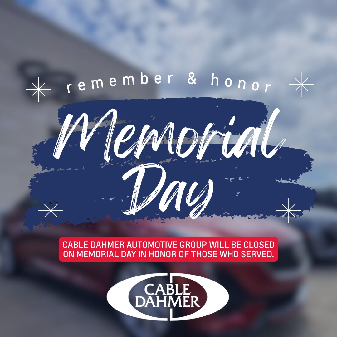 CDCadillacKC's tweet photo. This Memorial Day, we remember and honor the brave men and women who made the ultimate sacrifice for our freedom. In observance of the holiday, all Cable Dahmer locations will be closed Monday, May 26. 🇺🇸
#MemorialDay #CableDahmer #KansasCity #Cadillac https://t.co/lzLp9J0nsW