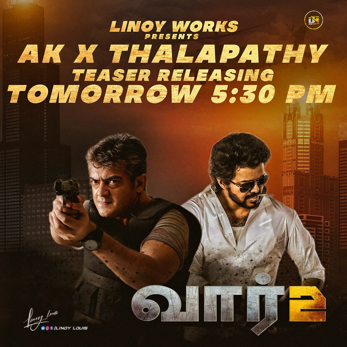 BangaloreMakers's tweet photo. WAR 2 Teaser In THALA x THALAPATHY Version Releasing Tomorrow 5:30 PM On LINOY WORKS YouTube Channel.

STAY ALIVE ONLINE......
Edit @I_AmThe_Emperor

#War2 #AK64 #JanaNayagan #ThalapathyVijay #AjithKumar #JrNTR #HrithikRoshan #LinoyLouis #LinoyWorks https://t.co/qlUYEXKbNt