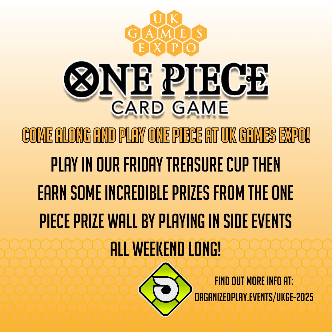 🎉 Just 4 Days to Go Until UK Games Expo! 🎉

Calling all One Piece TCG players! 🏴‍☠️
We're kicking things off with an epic One Piece Treasure Cup on Friday, and the excitement continues all weekend with fast-paced Side Events!

💥 Compete, collect prize tickets, and claim awesome