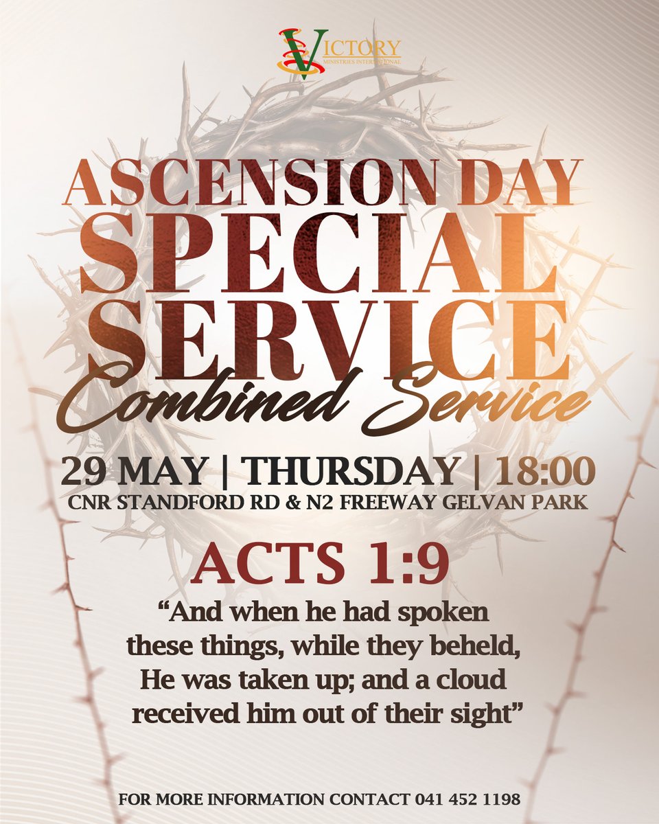 𝐀𝐒𝐂𝐄𝐍𝐒𝐈𝐎𝐍 𝐃𝐀𝐘 𝐒𝐏𝐄𝐂𝐈𝐀𝐋 𝐒𝐄𝐑𝐕𝐈𝐂𝐄 

Join us this 𝐓𝐡𝐮𝐫𝐬𝐝𝐚𝐲 𝐚𝐭 𝟔 𝐏𝐌 for our 𝐂𝐨𝐦𝐛𝐢𝐧𝐞𝐝 𝐀𝐬𝐜𝐞𝐧𝐬𝐢𝐨𝐧 𝐒𝐞𝐫𝐯𝐢𝐜𝐞 as we gather to commemorate the powerful moment of Christ's ascension into heaven.