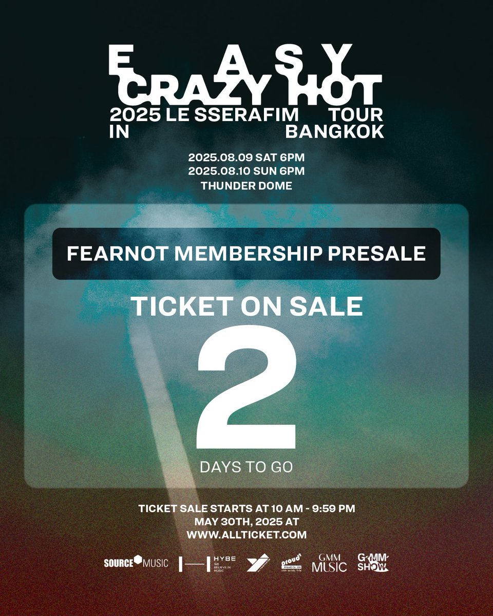 D-2 นับถอยหลังอีกสองวันจะขายบัตรแล้วว🩵
เตรียมตัว วอร์มนิ้ว วอร์มมือกดบัตรกันรึยังงง?🔥
“2025  LE SSERAFIM TOUR ‘EASY CRAZY HOT’ IN BANGKOK”
.
✨เปิดจำหน่ายบัตร :
.
[รอบ FEARNOT MEMBERSHIP  PRESALE]
⠀📍 30 พฤษภาคม 2568 (ศุกร์) ตั้งแต่เวลา 10:00 น. - 21:59 น.
[รอบบุคคลทั่วไป