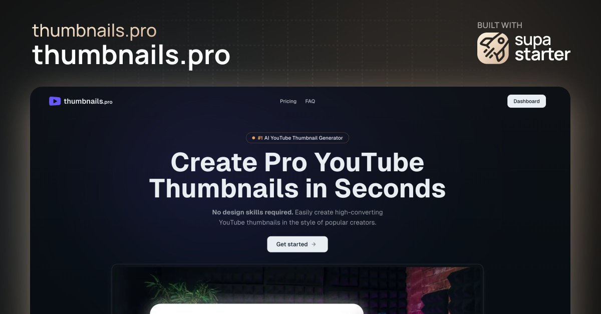 thumbnails.pro enables you to easily create high-converting YouTube thumbnails in the style of popular creators in seconds.

#builtwithsupastarter