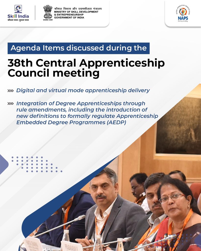At the 38th Central Apprenticeship Council meeting, members discussed key reforms to modernize the apprenticeship ecosystem. These included advancing digital and virtual apprenticeship delivery, integrating Degree Apprenticeships through updated rules for Apprenticeship Embedded