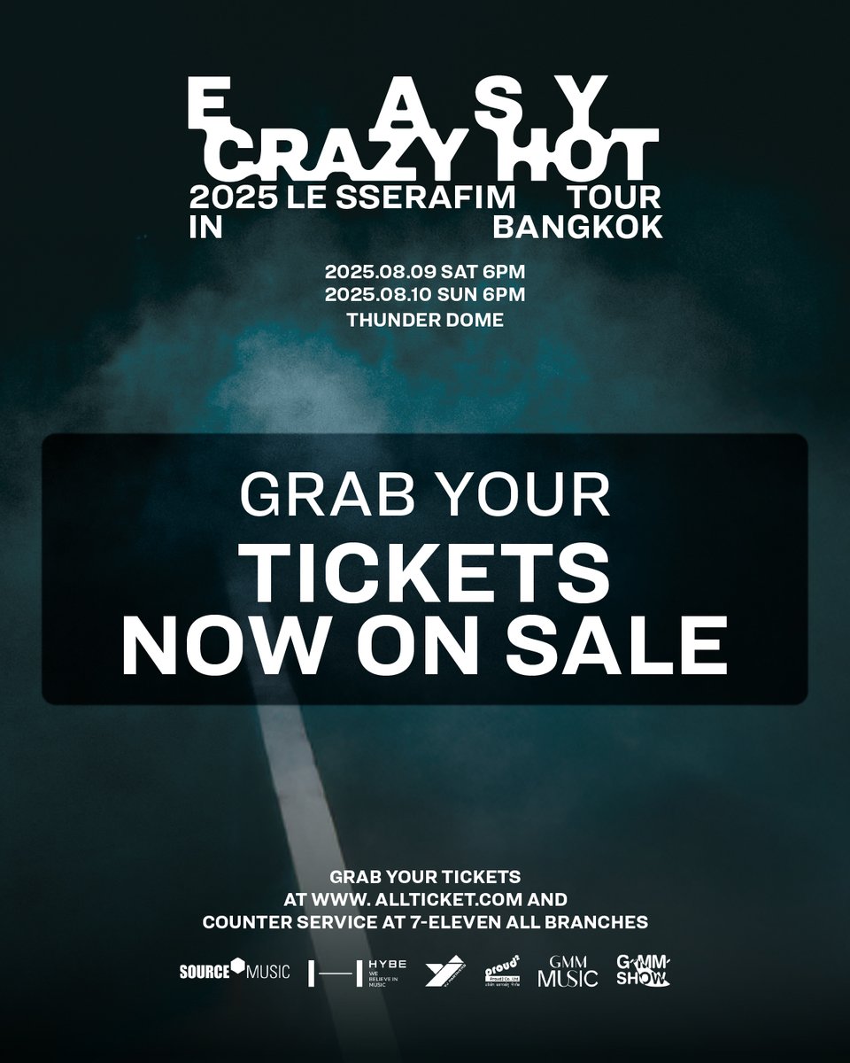 ❗️เปิดขายบัตรแล้วตอนนี้ พร้อมให้เหล่า FEARNOT ได้มาสนุกกัน❗️
“2025  LE SSERAFIM TOUR ‘EASY CRAZY HOT’ IN BANGKOK”
.
✨เปิดจำหน่ายบัตร :
.
[รอบบุคคลทั่วไป (GENERAL ONSALE)]
⠀📍31 พฤษภาคม 2568 (เสาร์) ตั้งแต่เวลา 10:00 น. เป็นต้นไป
_________________________________________