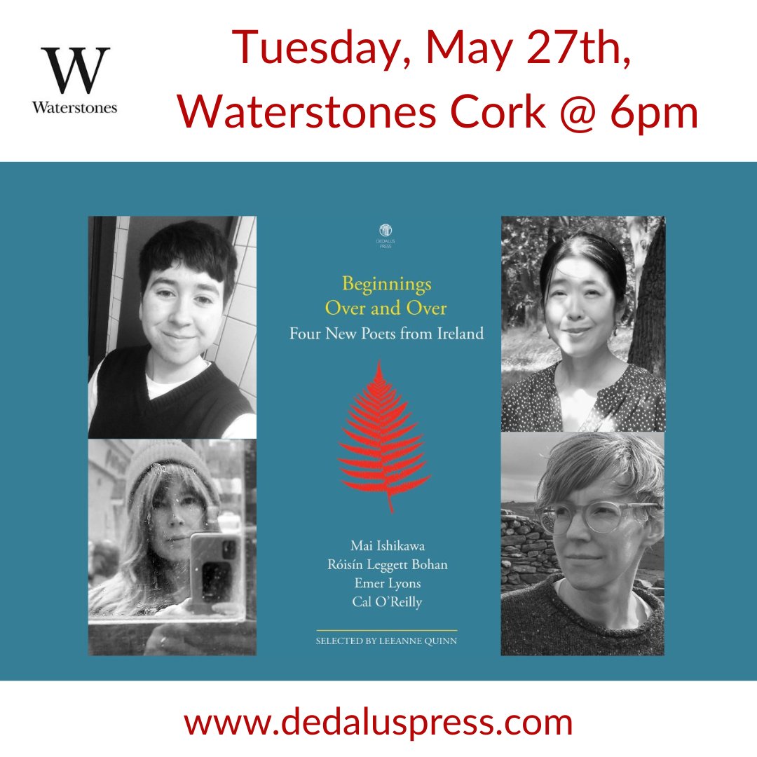 Dedalus Press (@dedaluspress) on Twitter photo 'Beginnings Over and Over: Four New Poets from Ireland' edited by Leeanne Quinn
(Dedalus Press, Apr 2025).
Tuesday 27th May @ 6 pm
@WaterstonesCork
#ArtsCouncilSupported
@artscouncilireland
<a href="/artscouncil_ie/">The Arts Council / An Chomhairle Ealaíon</a> 'Beginnings Over and Over: Four New Poets from Ireland' edited by Leeanne Quinn
(Dedalus Press, Apr 2025).
Tuesday 27th May @ 6 pm
@WaterstonesCork
#ArtsCouncilSupported
@artscouncilireland
<a href="/artscouncil_ie/">The Arts Council / An Chomhairle Ealaíon</a>