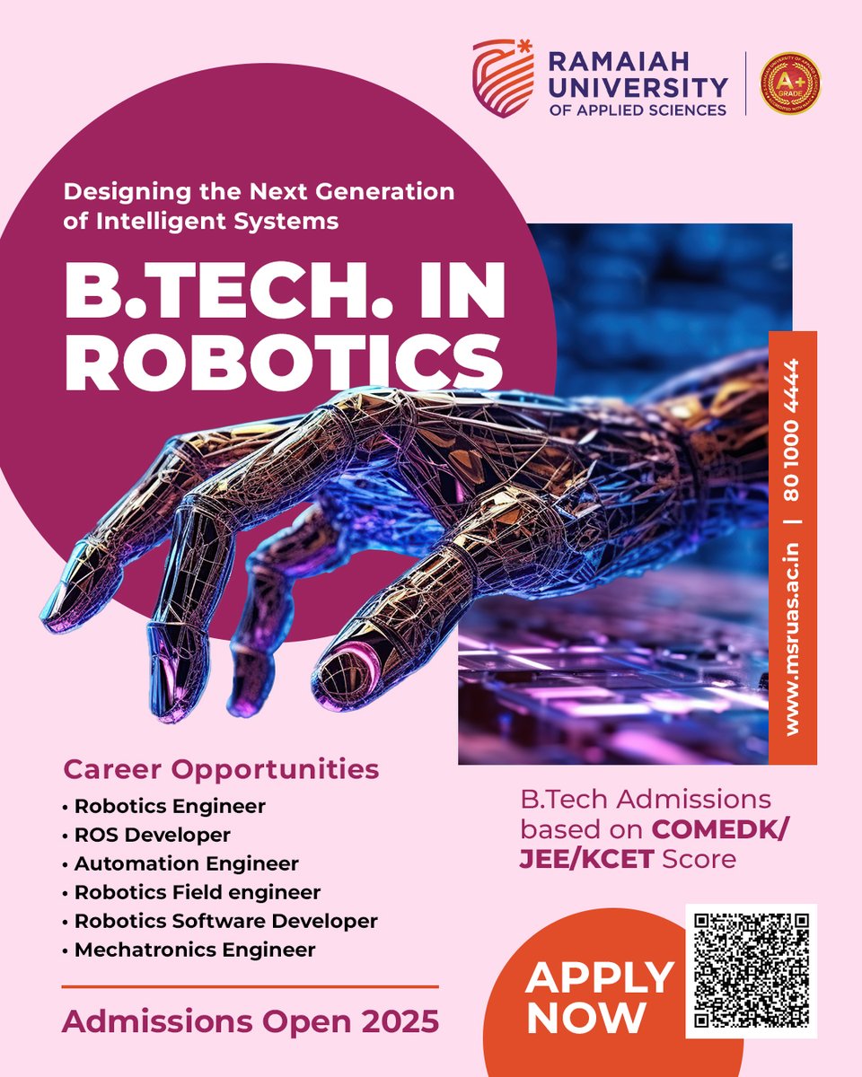 Build the future of intelligent machines at #RUAS. Pursue a BTech in Robotics and explore careers like Robotics Engineer, ROS Developer, and more. Admissions 2025 open via COMEDK/JEE/KCET scores.
Scan the QR to apply.