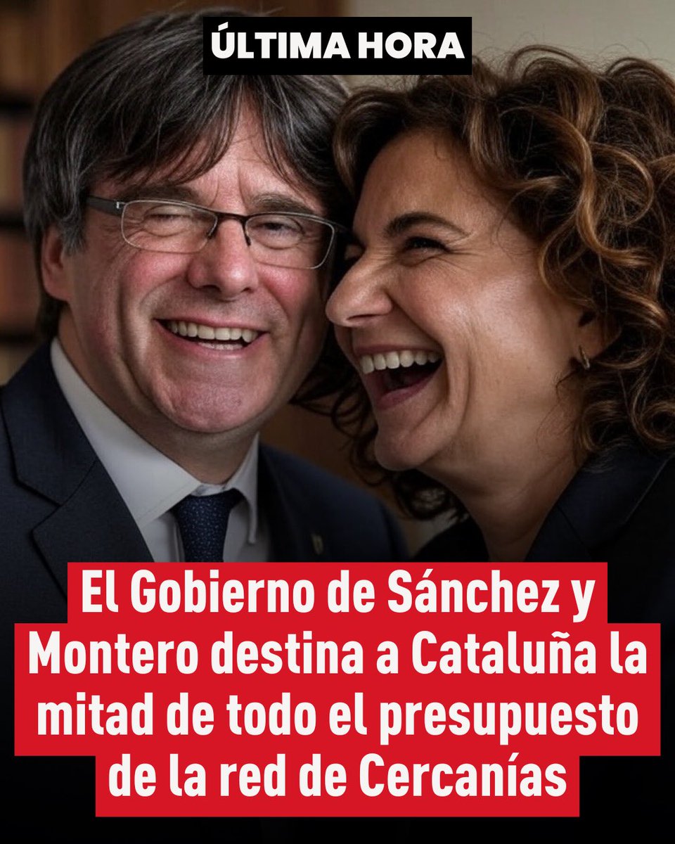 🔴 ÚLTIMA HORA | El Gobierno de Sánchez y Montero destina a Cataluña la mitad de todo el presupuesto de la red de Cercanías.

Montero se ríe de los andaluces.
#MJMcastigaAndalucía