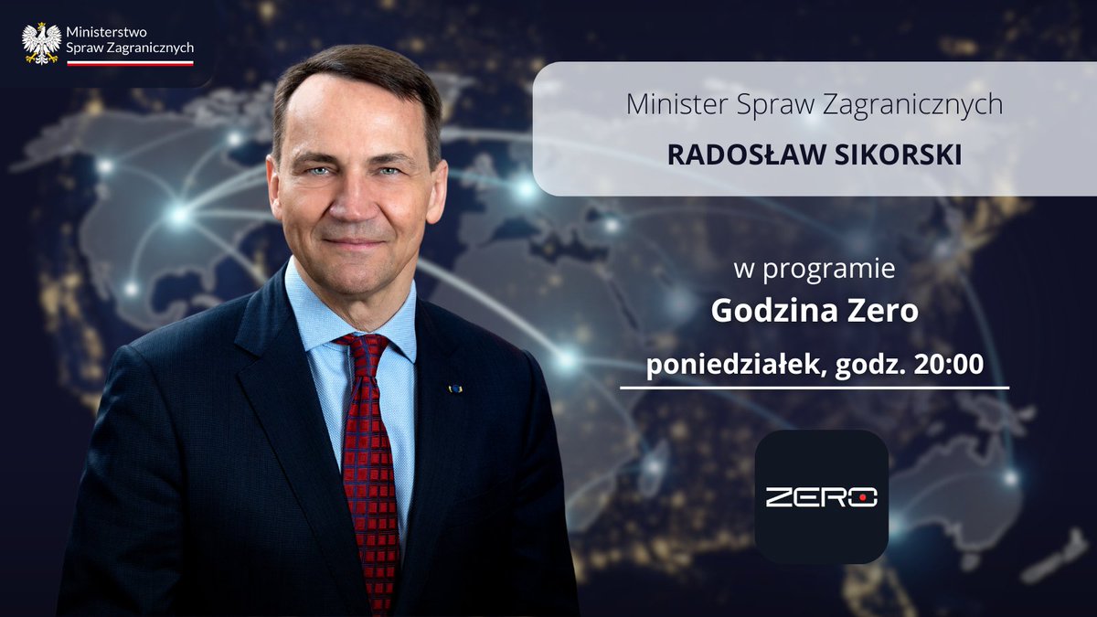 Ministerstwo Spraw Zagranicznych RP 🇵🇱 (@msz_rp) on Twitter photo Min. <a href="/sikorskiradek/">Radosław Sikorski 🇵🇱🇪🇺</a> będzie dziś gościem red. <a href="/K_Stanowski/">Krzysztof Stanowski</a> w programie #GodzinaZero.
🖥️📲 kanał <a href="/OficjalneZero/">OficjalneZero</a> na YouTube
🗓️ poniedziałek, 25 maja
🕕 godz. 20:00
Zapraszamy do oglądania! Min. <a href="/sikorskiradek/">Radosław Sikorski 🇵🇱🇪🇺</a> będzie dziś gościem red. <a href="/K_Stanowski/">Krzysztof Stanowski</a> w programie #GodzinaZero.
🖥️📲 kanał <a href="/OficjalneZero/">OficjalneZero</a> na YouTube
🗓️ poniedziałek, 25 maja
🕕 godz. 20:00
Zapraszamy do oglądania!