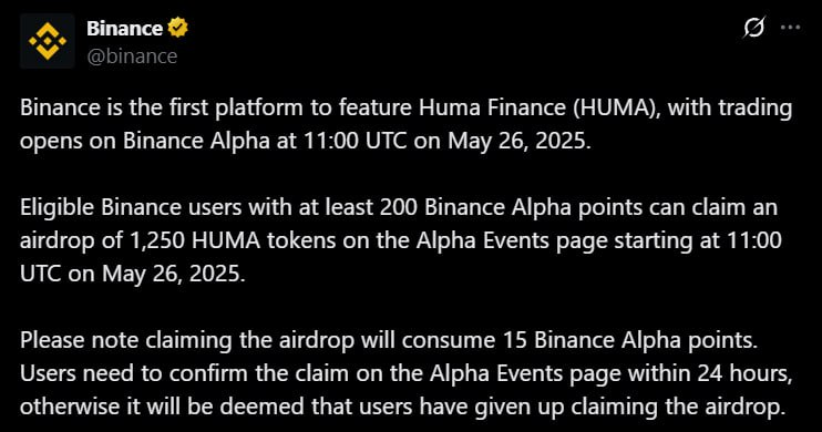 🟠 Binance thông báo tiêu chí Airdrop $HUMA

✔ Alpha Point: 200 (15 điểm để claim)
🎁 Phần thưởng: 1.250 $HUMA
⏰ Thời gian claim: 18h00

⏱ Thời gian listing cần chú ý:
- List Binance Alpha: 18h00
- List Spot Binance, OKX: 20h00

Chúc mừng ae đủ điều kiện.