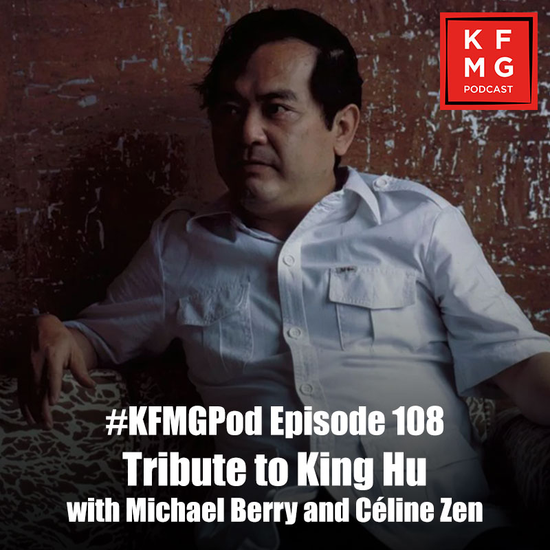 Kung Fu Movie Guide (@kfmovieguide) on Twitter photo OUT NOW! 🔊 We take a deep dive into the life and legacy of legendary wuxia filmmaker #KingHu (#ComeDrinkWithMe, #ATouchOfZen) on the latest #KFMGPod, featuring UCLA Professor <a href="/Bairuiwen/">Michael Berry</a> and filmmaker #CélineZen; available everywhere you get podcasts. 🔥
.
bit.ly/TributeToKingHu OUT NOW! 🔊 We take a deep dive into the life and legacy of legendary wuxia filmmaker #KingHu (#ComeDrinkWithMe, #ATouchOfZen) on the latest #KFMGPod, featuring UCLA Professor <a href="/Bairuiwen/">Michael Berry</a> and filmmaker #CélineZen; available everywhere you get podcasts. 🔥
.
bit.ly/TributeToKingHu
