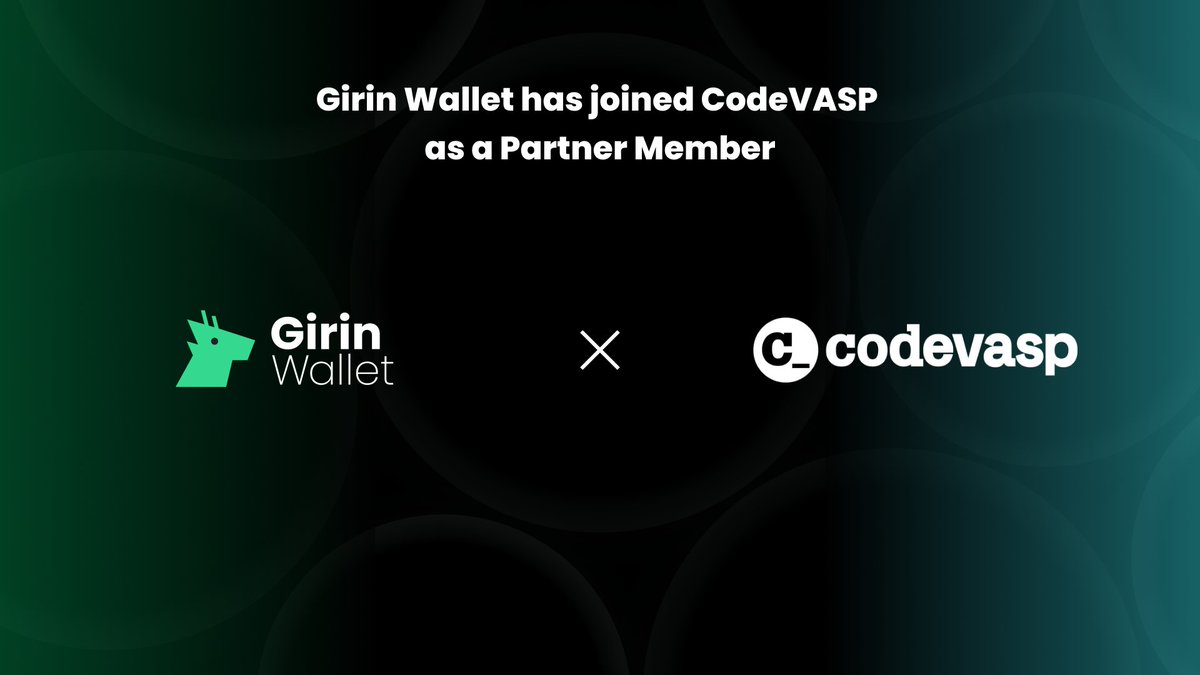 We are pleased to announce that Girin Wallet has joined the CodeVASP alliance as a Partner Member!

CodeVASP is a global alliance of Virtual Asset Service Provider(VASP) working together to strengthen compliance frameworks and drive innovation in the Web3 industry.