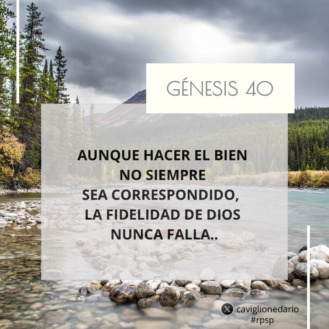 Hoy leemos Génesis 40.
#rpsp
#PrimeroDios
#ArgentinaOra247
#ReavivadosPorSuPalabra