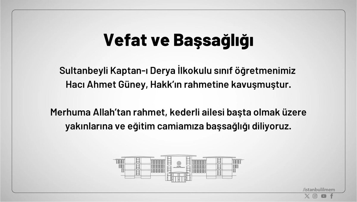 İstanbul İl Millî Eğitim Müdürlüğü (@istanbulilmem) on Twitter photo ▪️Vefat ve Başsağlığı.
🔗 meb.ai/lxcRxP
<a href="/tcmeb/">Millî Eğitim Bakanlığı</a> <a href="/Yusuf__Tekin/">Yusuf Tekin</a>
<a href="/MucahitYentur/">Murat Mücahit Yentür</a> ▪️Vefat ve Başsağlığı.
🔗 meb.ai/lxcRxP
<a href="/tcmeb/">Millî Eğitim Bakanlığı</a> <a href="/Yusuf__Tekin/">Yusuf Tekin</a>
<a href="/MucahitYentur/">Murat Mücahit Yentür</a>