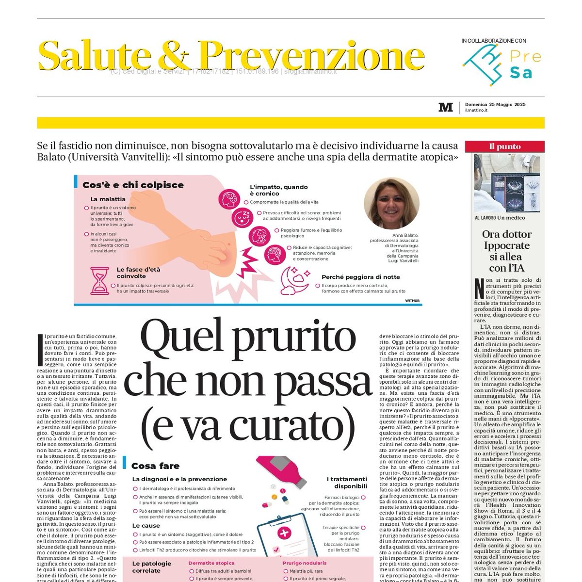 Continua il viaggio informativo di PreSa in collaborazione con Il Mattino, un’iniziativa editoriale dedicata ai temi della salute e della prevenzione, raccontati con un linguaggio chiaro, accessibile e affidato ai massimi esperti del settore. ⬇️
prevenzione-salute.com/speciali/edito…