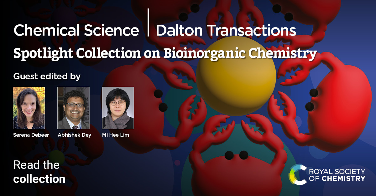 Announcing the joint Spotlight Collection on Bioinorganic Chemistry between @chemicalscience.rsc.org and @daltontrans.rsc.org, available to read now! 🧪

Guest Edited by Abhishek Dey, Serena Debeer, and Mi Hee Lim.

Read the collection: rsc.li/bioinorganic-s…