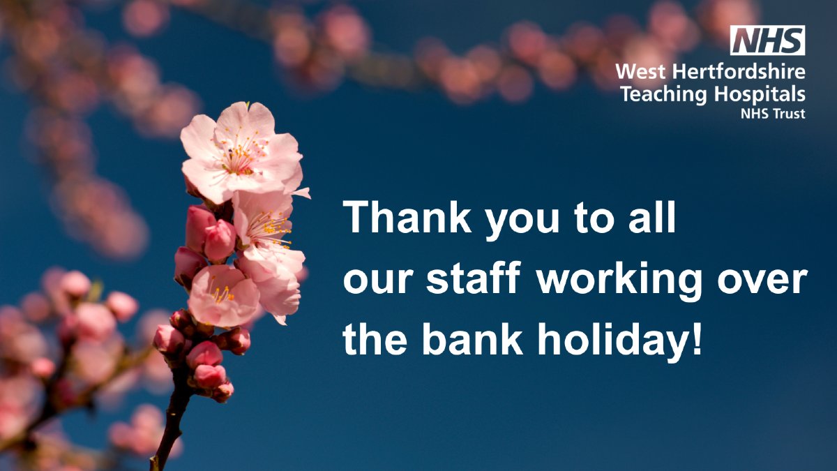 Thank you to everyone working at West Herts and across the NHS this bank holiday weekend 💙 

Your dedication and hard work is appreciated.