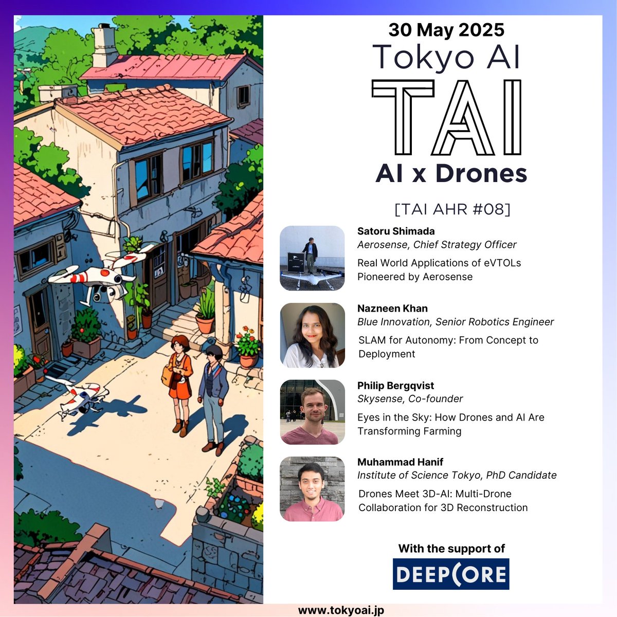 Tokyo AI (TAI) (@tokyoaijp) on Twitter photo 🚁 From eVTOLs to 3D drone swarms, don’t miss our evening on AI x Drones!
🛫 Satoru Shimada (<a href="/Aerosense_Inc/">Aerosense Inc. 空から社会を変革するエアロセンス</a> )
🤖 Nazneen Khan (Blue Innvoation)
🌾 Philip Bergqvist (Skysense)
🧠 Muhammad Hanif (<a href="/sciencetokyo_ja/">Science Tokyo (東京科学大学)</a>)
📍 Hongo, Tokyo | 18:30 - 21:00
Register: lu.ma/dv0dnteo 🚁 From eVTOLs to 3D drone swarms, don’t miss our evening on AI x Drones!
🛫 Satoru Shimada (<a href="/Aerosense_Inc/">Aerosense Inc. 空から社会を変革するエアロセンス</a> )
🤖 Nazneen Khan (Blue Innvoation)
🌾 Philip Bergqvist (Skysense)
🧠 Muhammad Hanif (<a href="/sciencetokyo_ja/">Science Tokyo (東京科学大学)</a>)
📍 Hongo, Tokyo | 18:30 - 21:00
Register: lu.ma/dv0dnteo