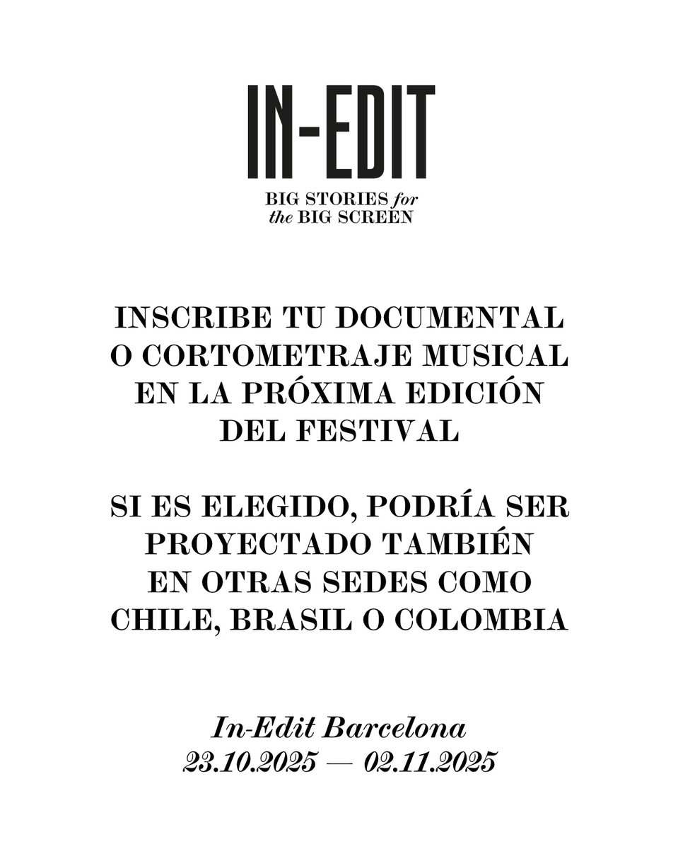 Abrimos la convocatoria internacional de In-Edit 2025. 
¿Has rodado un documental musical y quieres mostrarlo en nuestro festival? Inscríbelo antes del 18 de julio: es.in-edit.org/convocatoria/

Consulta aquí las bases: es.in-edit.org/wp-content/upl…
