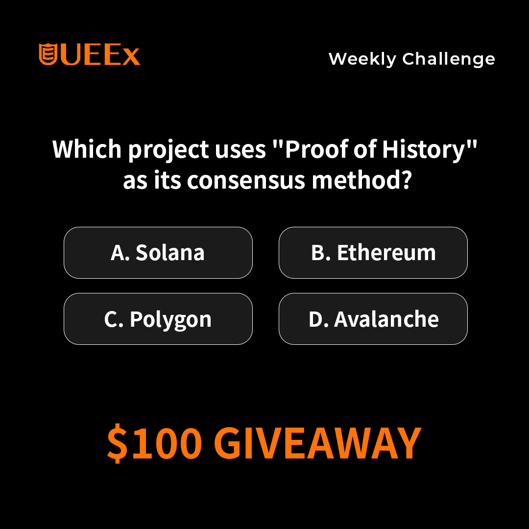 UEEx_official's tweet photo. 🚀 UEEx Weekly Challenge: $100 USDT GIVEAWAY! 🎉

Do you know which project uses "Proof of History" as its consensus method?🤔

🔹 Follow @UEEx_Official
🔹 Like & RT this post
🔹 Comment your answer with #UEExWeeklyChallenge & tag 3 friends
🔹 10 winners × 2,000 UE Coin up for grabs!

📅 Event Duration: 72 hours

🔥 Join now & don’t miss out!

#CryptoTrivia #UEEx #Giveaway #WinUSDT #TradingChallenge