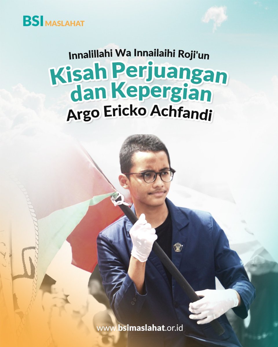 BSIMaslahat's tweet photo. Innalillahi Wa Innailaihi Roji'un. Keluarga besar BSI Maslahat berduka cita sedalam-dalamnya atas kepergian Argo Ericko Achfandi. https://t.co/6cfuI5o4yU