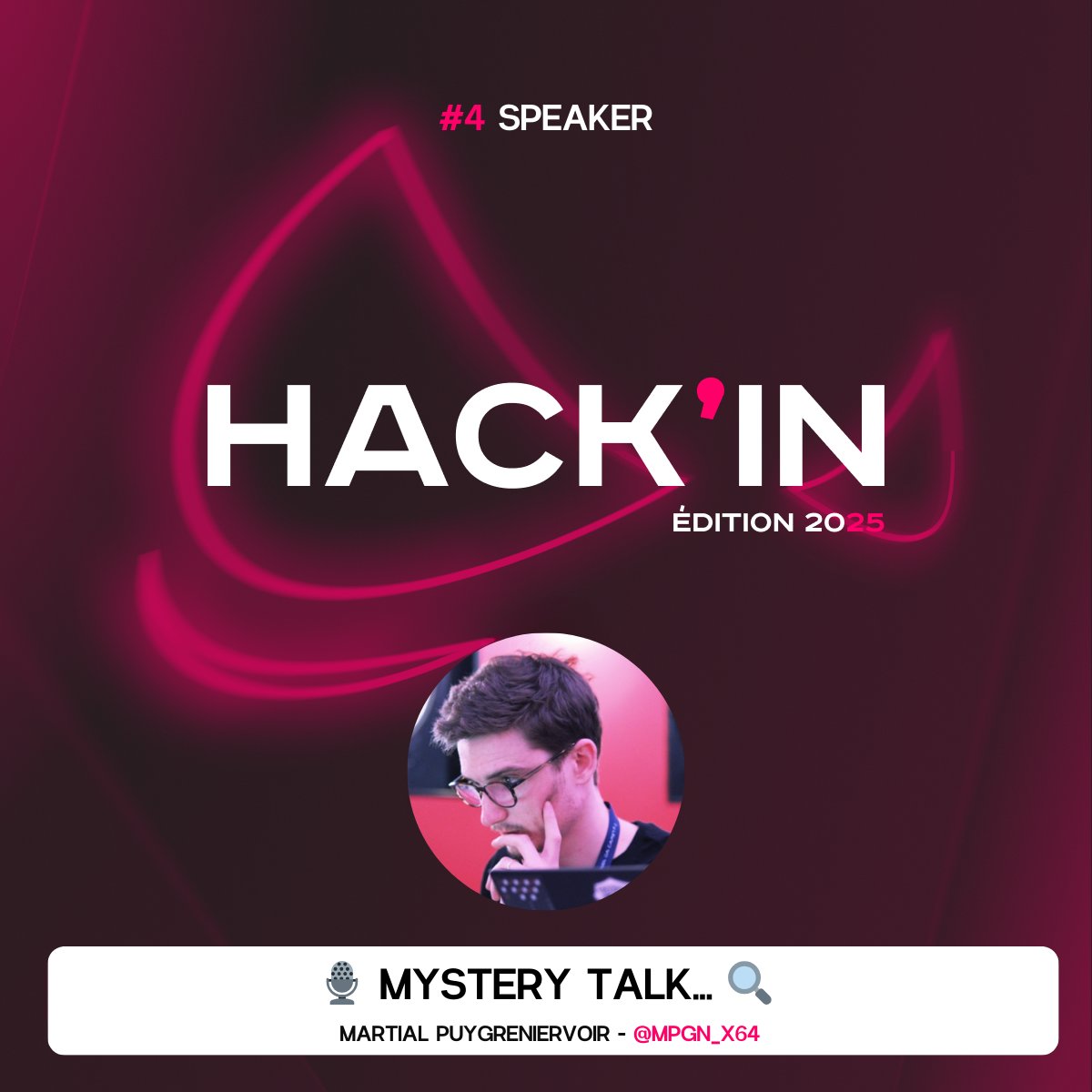 🎙️ Mystery talk... 🔍
Nous sommes ravis de vous annoncer <a href="/mpgn_x64/">mpgn</a> , sera parmi nos conférenciers à Hack'In 2025! 🚀

Encore merci <a href="/mpgn_x64/">mpgn</a>  pour ta présence et ton soutien! 🙏