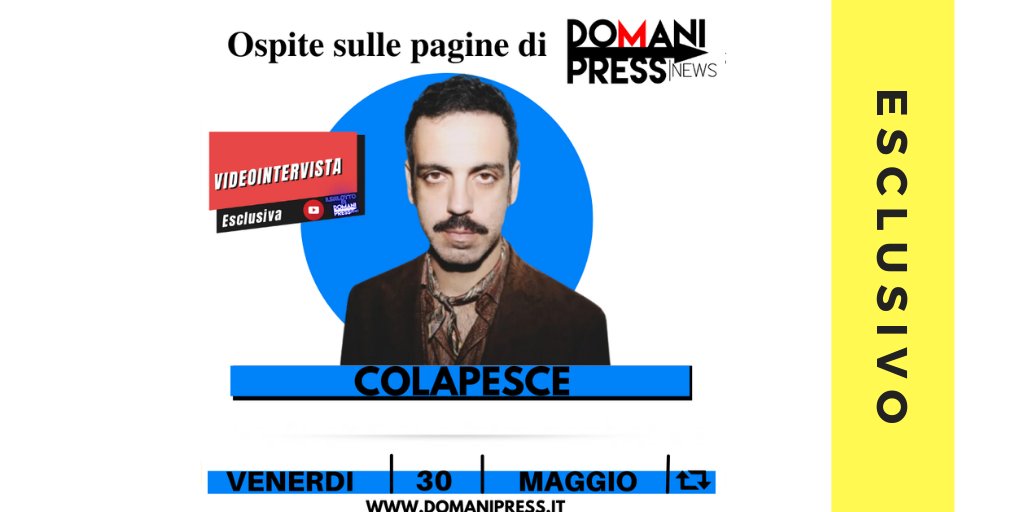 DomaniPress's tweet photo. 🔝👁️📺#Colapesce è il prossimo Ospite del Salotto di #Domanipress, tra riflessi d’autore e verità mai dette: il 30 maggio la Video #IntervistaEsclusiva. #DaNonPerdere. #Savethedate LEGGI https://t.co/sP1BezYjJE https://t.co/t4d6IjrvPO