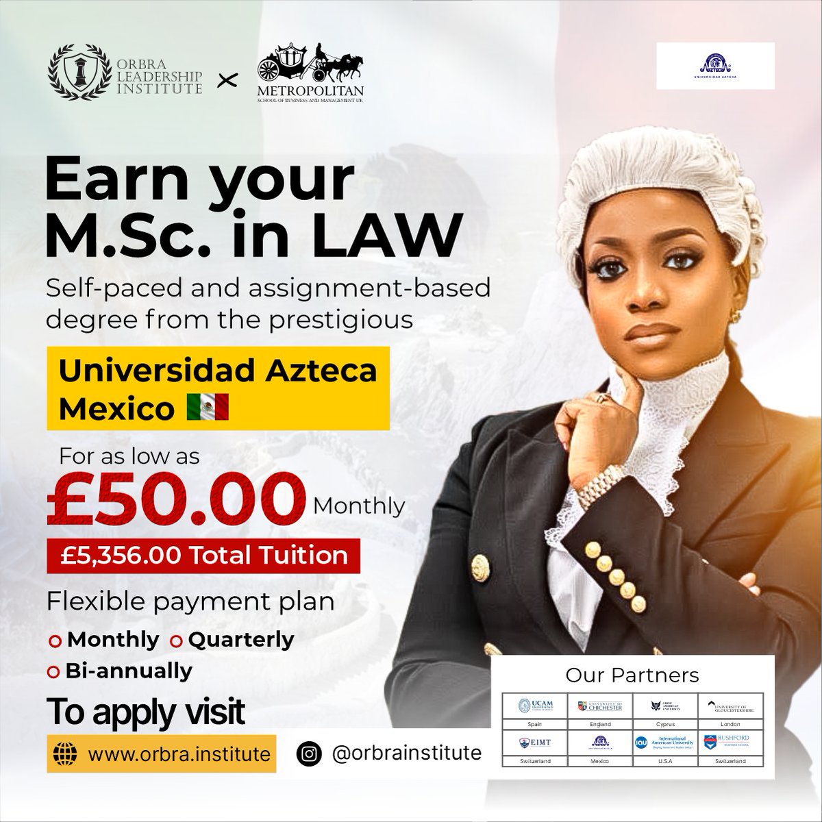 orbrainstitute's tweet photo. Earn your https://t.co/kxLzqsGnmT. in LAW from Universidad Azteca Mexico 🇲🇽
 ✅ Self-paced learning 
✅ £50/month payment plans
✅ £5,356 total investment 
✅ Internationally recognized
Your legal expertise deserves this upgrade!
Apply: https://t.co/4mhCPuCDe1 @orbrainstitute https://t.co/ji7fulEZdz