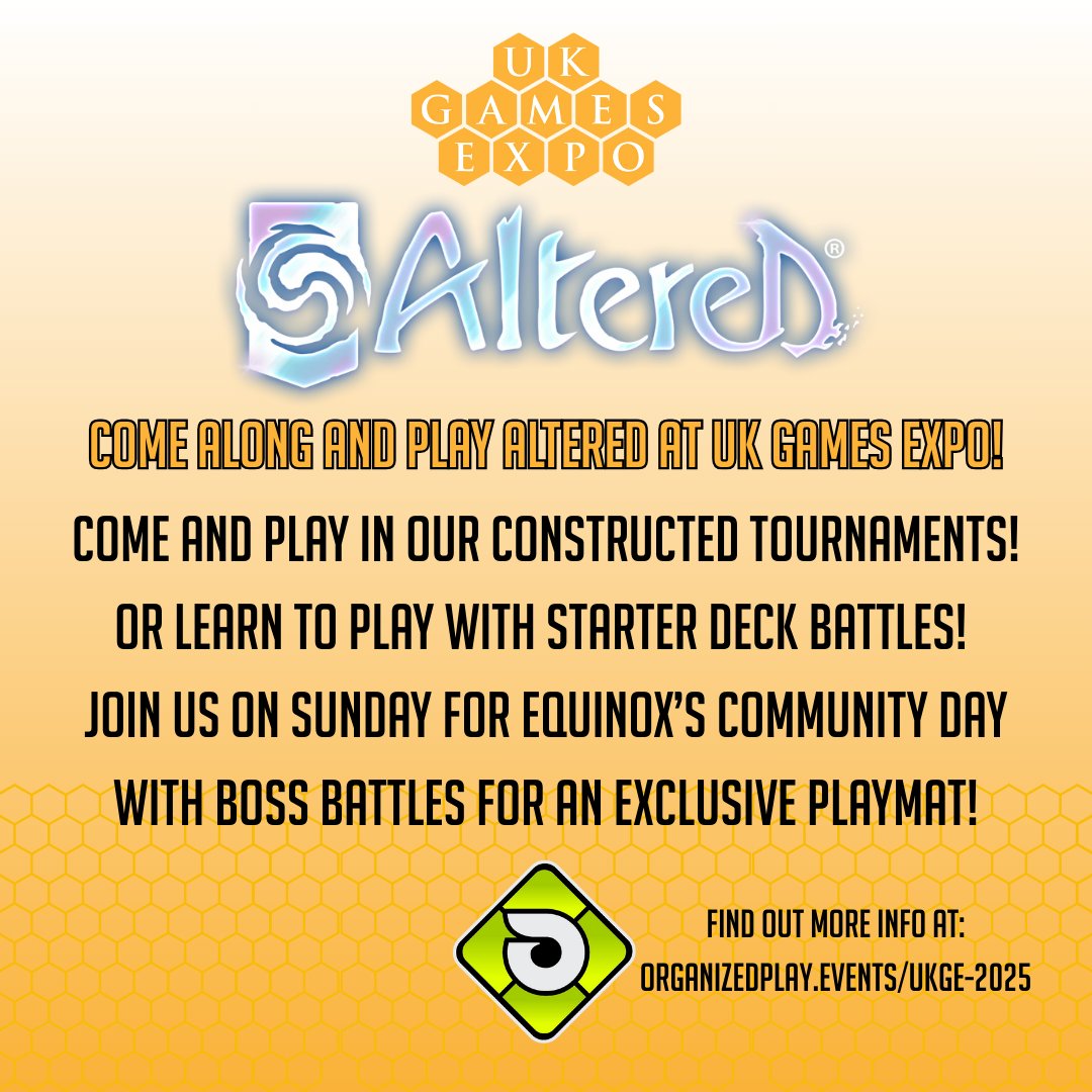 🎉 Just 3 Days to Go Until UK Games Expo! 🎉

Calling all Altered TCG players! 🌟
Join us for a Constructed Main Event on Friday, Saturday, and Sunday, and test your skills against the best! 🏆

Looking for more fun? We’ve got you covered with Side Events like Beginner-Friendly