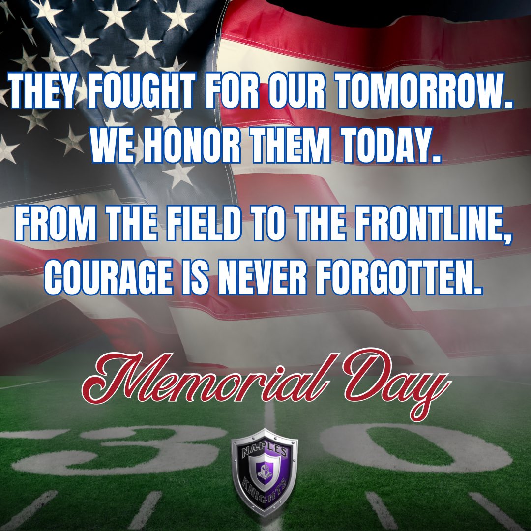 Naples Knights Football Academy (@knightsnaples) on Twitter photo Today, we take a timeout to remember those who gave everything for our freedom.
No pads. No plays. Just pure respect.
Join us in honoring the fallen. 🇺🇸🕊️
#MemorialDay #KnightsSalute #WeRemember #KnightsNation <a href="/Jen_N_Knights/">Jen Armstrong</a> <a href="/Busterwoo/">Coach Woo</a> <a href="/CoachTJ7/">Coach TJ</a> <a href="/CoachChMac/">Coach Chris MacPherson</a> <a href="/Coach3douard/">lance3hunnet</a> Today, we take a timeout to remember those who gave everything for our freedom.
No pads. No plays. Just pure respect.
Join us in honoring the fallen. 🇺🇸🕊️
#MemorialDay #KnightsSalute #WeRemember #KnightsNation <a href="/Jen_N_Knights/">Jen Armstrong</a> <a href="/Busterwoo/">Coach Woo</a> <a href="/CoachTJ7/">Coach TJ</a> <a href="/CoachChMac/">Coach Chris MacPherson</a> <a href="/Coach3douard/">lance3hunnet</a>
