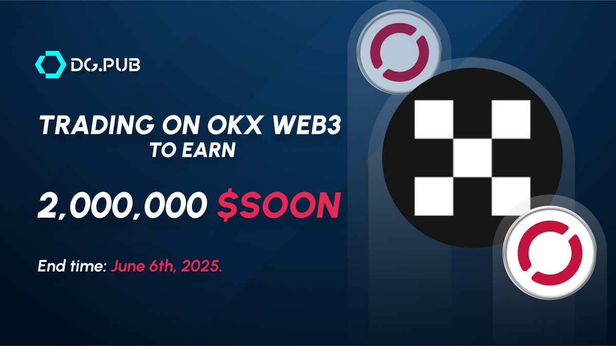 DGPUBRetro's tweet photo. 🔥 TRADE ON OKX WEB3 TO SHARE 2,000,000 $SOON REWARD POOL 🔥
💎 The earlier you trade, the better your chances to win! 💎
⏰ End Date: June 6, 2025.
Check out this thread to explore full tutorials! 👇🧵
#DGPub #OKX #SOON #Airdrop