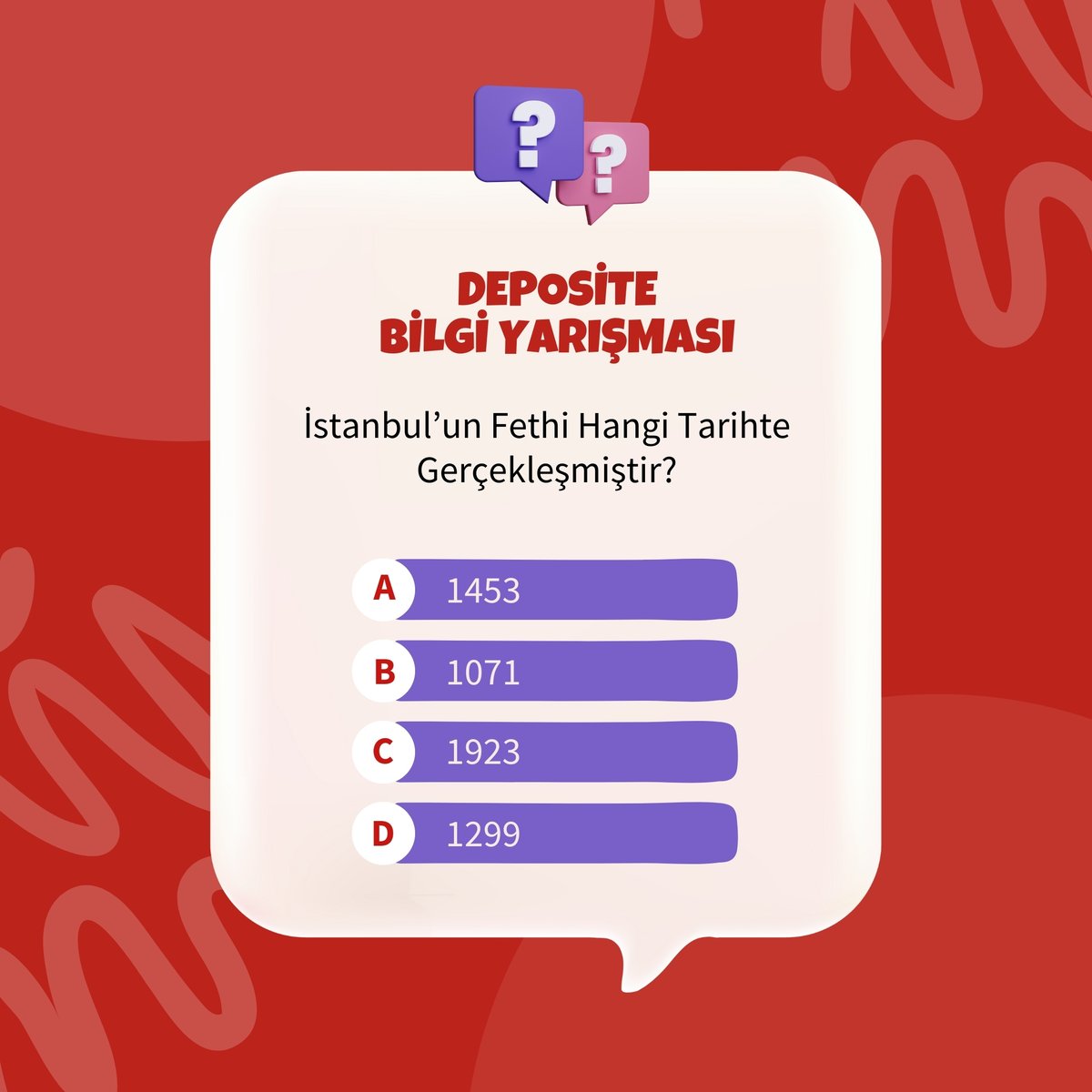 🎉 Deposite Outlet Mall Bilgi Yarışması! 🎉

💡 Soru:
🏰 İstanbul’un Fethi Hangi Tarihte Gerçekleşmiştir?

A) 1453
B) 1071
C) 1923
D) 1299

✨ Nasıl Katılacaksınız?
⿡ Bizi takip edin ve yarışma gönderimizi beğenin.
⿢ Sorunun doğru cevabını yorumlara yazın.
