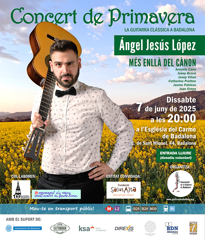 El 7 de juny, a Badalona, Ángel Jesús López ens presenta el seu projecte “Més enllà del Cànon”, interpretant excel·lents obres per a guitarra clàssica poc conegudes. Entrada lliure. T’esperem!
<a href="/culturaBDN/">Cultura Aj. Badalona</a>, <a href="/bdncom/">Badalona Comunicació</a>, <a href="/avcentrebdn/">AV Centre</a>, <a href="/DiarideBadalona/">Diari de Badalona</a>