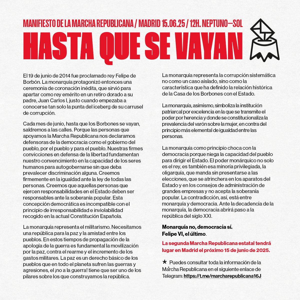 Falta muy poquito para la 
II MARCHA REPUBLICANA a MADRID... ¿Te la vas a perder⁉️

El día 15 de junio de 2025 
nos vemos en las calles, porque los borbones no se irán solos:
¡Hay que echarlos!

Infórmate en <a href="/Republica16J/">MarchaRepublicana</a> 
Únete‼️😉
#FelizLunes.  ❤️💛💜