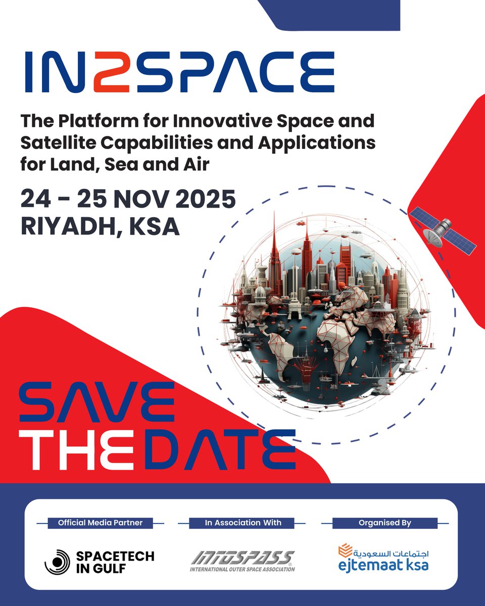 Supporting Earth’s Sustainability with Satellite Innovation!
Join global leaders driving the region’s space economy.
🔗 Learn More: in2space.me
📍 Riyadh, Saudi Arabia
🗓️ 24–25 November 2025
Save the Date!
#In2Space2025 #RiyadhEvents
<a href="/SpacetechGulf/">SpaceTech in Gulf</a> <a href="/Ejtemaat/">Ejtemaat Events Mena LLC</a>