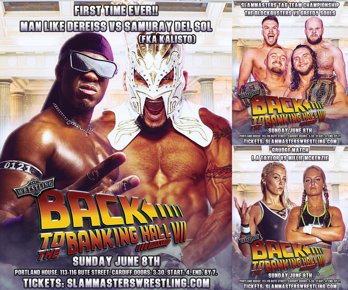 Slammasters Wrestling (@slammasterswres) on Twitter photo ICYMI: We've announced three matches for our return to the Banking Hall!
<a href="/DEREISS_/">MAN LIKE DEREISS</a> Vs <a href="/gloat/">Samuray Del Solยฎ โManny $โ</a>
<a href="/L_A_Taylor_/">L A Taylor โข LAใใคใฉใผใใ</a> Vs <a href="/MMckenzieWWE/">Millie Mckenzie</a>
Blockbusters Vs Greedy Souls
More TBA!
Limited tickets remaining:
slammasterswrestling.com/cardiff/
Sun 8th June
Doors: 3:30, Start: 4pm
All ages Welcome! ICYMI: We've announced three matches for our return to the Banking Hall!
<a href="/DEREISS_/">MAN LIKE DEREISS</a> Vs <a href="/gloat/">Samuray Del Solยฎ โManny $โ</a>
<a href="/L_A_Taylor_/">L A Taylor โข LAใใคใฉใผใใ</a> Vs <a href="/MMckenzieWWE/">Millie Mckenzie</a>
Blockbusters Vs Greedy Souls
More TBA!
Limited tickets remaining:
slammasterswrestling.com/cardiff/
Sun 8th June
Doors: 3:30, Start: 4pm
All ages Welcome!