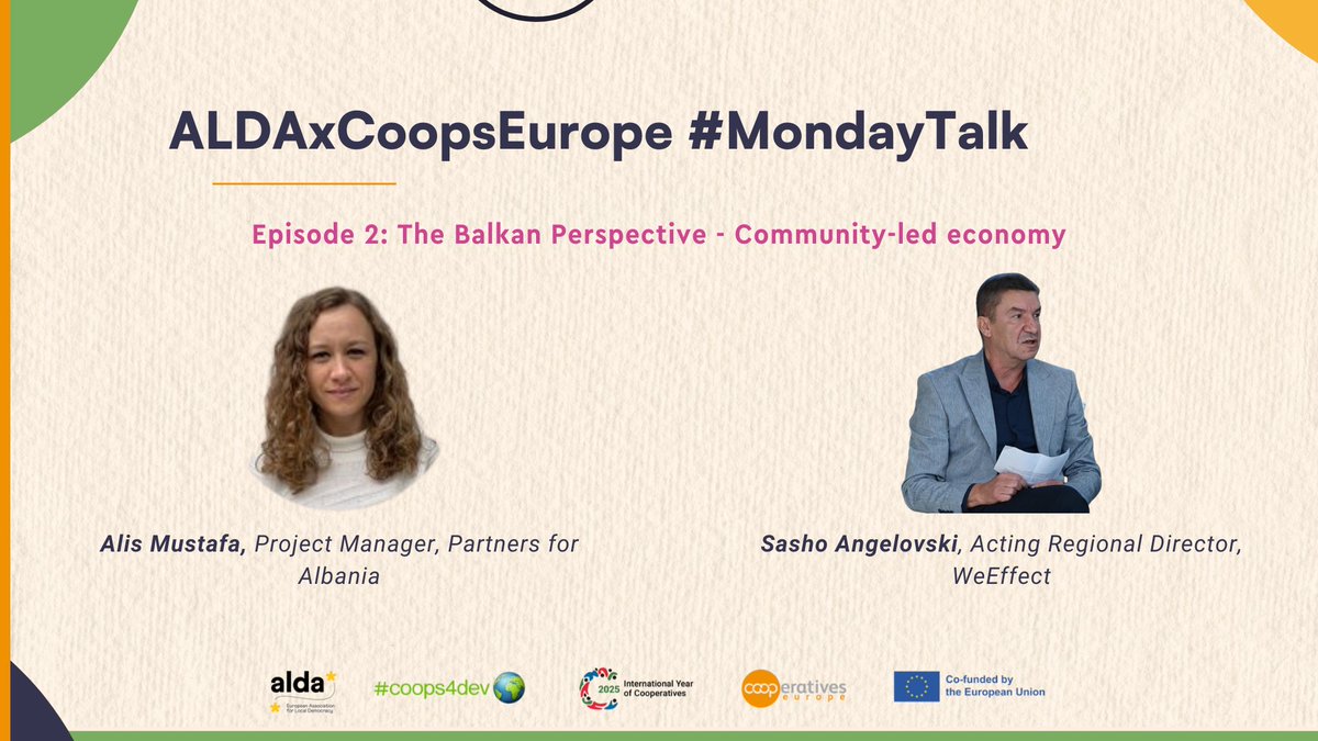 CoopsEurope's tweet image. 📣 We are continuing our 🧩 #MondayTalks webinar series with @ALDA_Balkans

🎙️Alis Mustafa and Sasho Angelovski share their experiences &amp;amp; visions for strengthening the community-led economy and European cooperative movement in the Western Balkans.

#coops4dev🌍 #IYC25
@weeffect