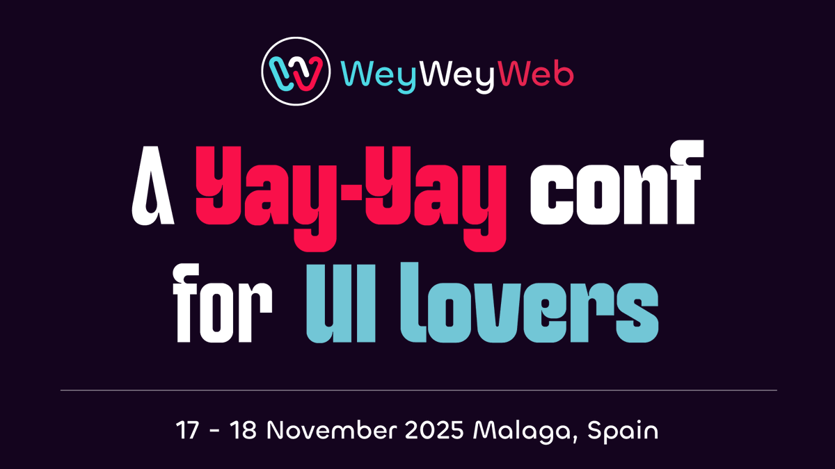Wey Wey Web (@weyweyweb) on Twitter photo ๐ชฉ ๐๐๐ฒ ๐๐๐ฒ ๐๐๐ ๐ข๐ฌ ๐๐๐๐ค for 2025! ๐ฏโโ๏ธ
UI lovers, mark your calendars:
๐
๐๐จ๐ฏ๐๐ฆ๐๐๐ซ ๐๐โ๐๐, 2025
๐ ๐๐ฎ๐๐ข๐ญ๐จ๐ซ๐ข๐จ ๐๐๐ ๐๐ซ ๐๐๐ฏ๐ข๐ฅ๐ฅ๐, Mรกlaga (Spain)
CFP is OPEN!
Sponsorship and Early Bokeron Tickets available!
๐weyweyweb.com ๐ชฉ ๐๐๐ฒ ๐๐๐ฒ ๐๐๐ ๐ข๐ฌ ๐๐๐๐ค for 2025! ๐ฏโโ๏ธ
UI lovers, mark your calendars:
๐
๐๐จ๐ฏ๐๐ฆ๐๐๐ซ ๐๐โ๐๐, 2025
๐ ๐๐ฎ๐๐ข๐ญ๐จ๐ซ๐ข๐จ ๐๐๐ ๐๐ซ ๐๐๐ฏ๐ข๐ฅ๐ฅ๐, Mรกlaga (Spain)
CFP is OPEN!
Sponsorship and Early Bokeron Tickets available!
๐weyweyweb.com