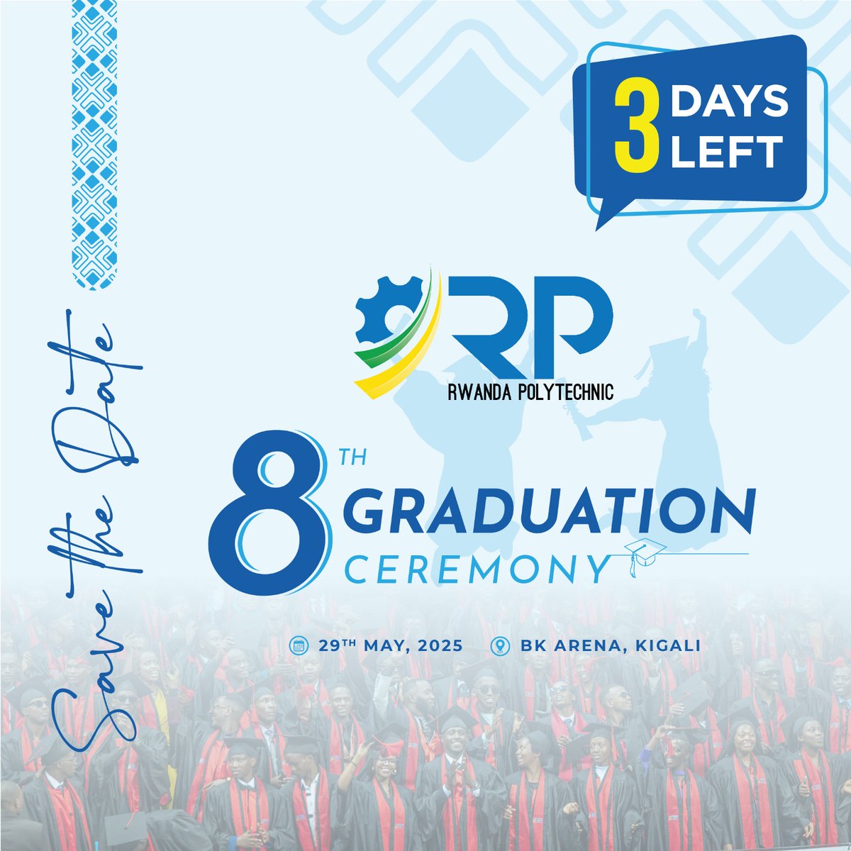 Only 3 days to go for #RP8thgraduation
The countdown is on. Don’t plan to miss it! Something exciting is coming your way. Stay ready!