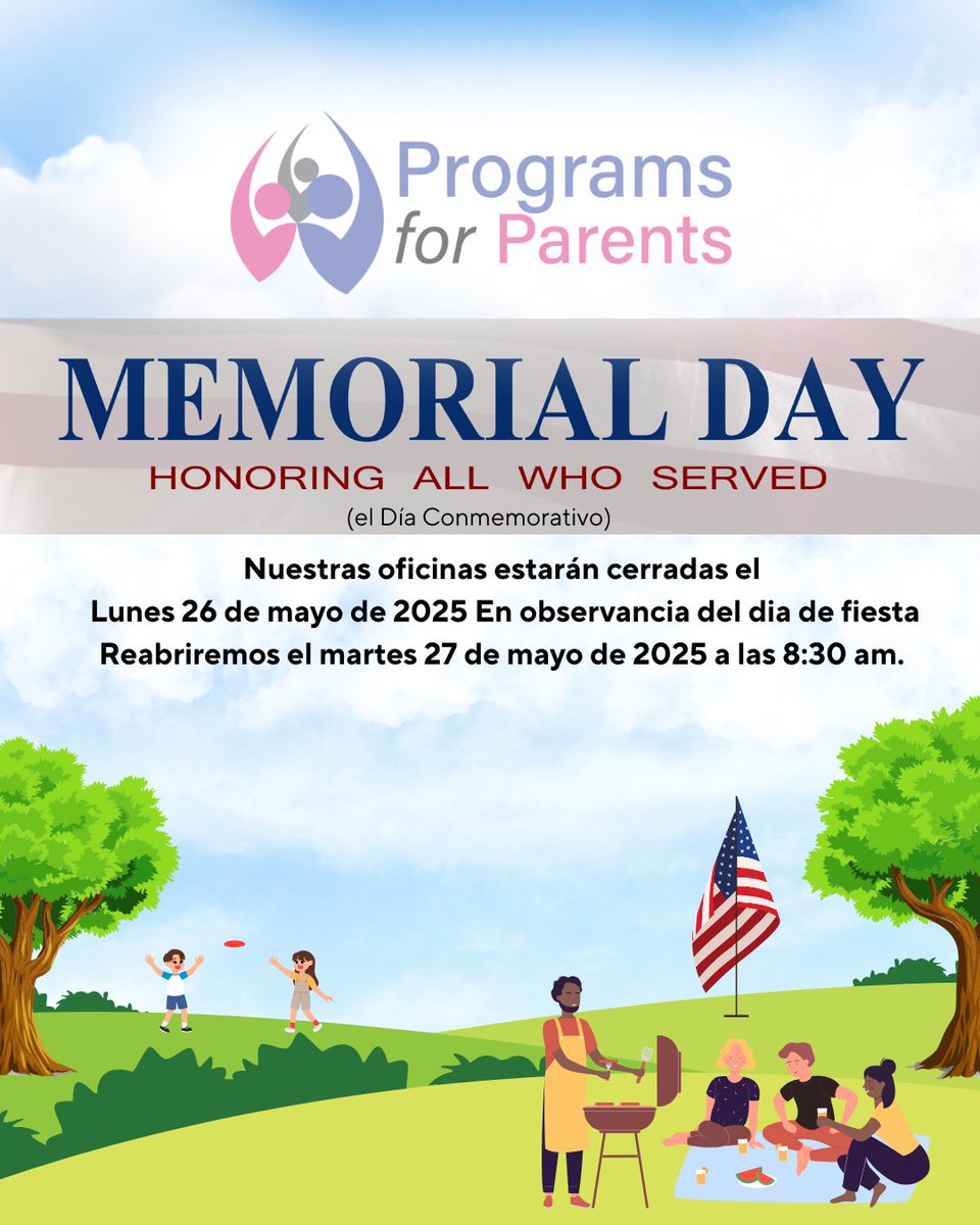 ProgramsParents's tweet photo. In observance of Memorial Day, our offices will be closed on Monday, May 26th, 2025. We will resume normal business hours on Tuesday, May 27th at 8:30 AM.

#MemorialDay #HonoringAllWhoServed #ProgramsForParents https://t.co/7fuFax8Js3