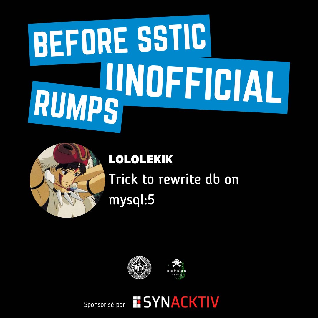 🚨 Before SSTIC - Annonce rumps

"Trick to rewrite db on mysql:5"

🎙 - LOLOLEKIK
📆 - 03/06 18h30
📍 - Bloom Pop 34 Rue des Munitionnettes, Rennes