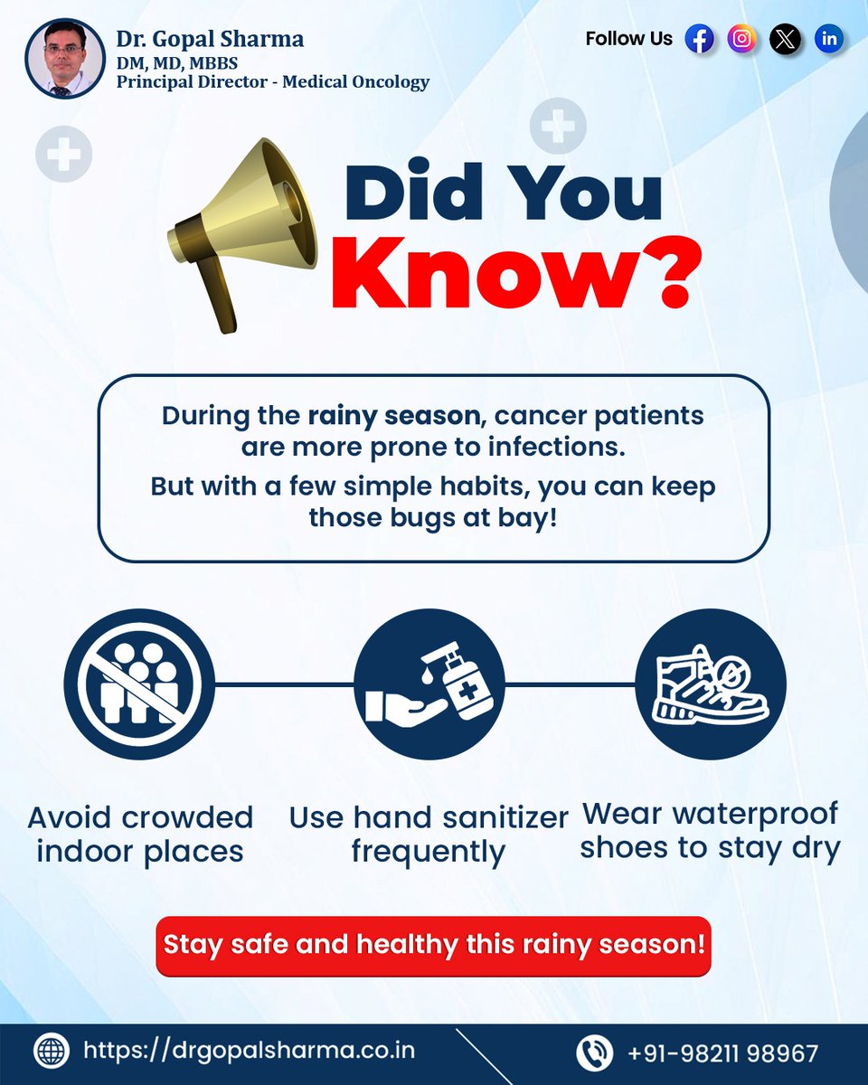 dr_gopal_sharma's tweet photo. 🌧️ Rainy Season Alert! 🌧️
Did you know that cancer patients are at a higher risk of infections during the monsoon? A few smart habits can make all the difference! 🙌
✅ Avoid crowded places
✅ Sanitize regularly
✅ Keep your feet dry with waterproof shoes

#DrGopalSharma https://t.co/hqBPHOzsrr