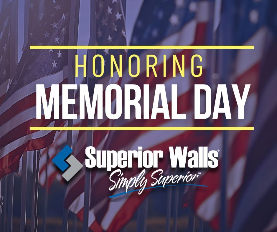 Superior Walls honors those who made the ultimate sacrifice in service to our country and to their families.