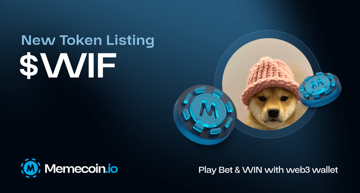 Memecoin.io (@memecoindotio) on Twitter photo Ⓜ️ New Token Listing Announcement!
We just got a lot more cozy woof. 🐶🧢
$WIF - The dog with hat just joined the table.
<a href="/dogwifcoin/">dogwifcoin</a> holders can now Play, Bet & Win using $WIF
Start playing with $WIF now - Memecoin.io Ⓜ️ New Token Listing Announcement!
We just got a lot more cozy woof. 🐶🧢
$WIF - The dog with hat just joined the table.
<a href="/dogwifcoin/">dogwifcoin</a> holders can now Play, Bet & Win using $WIF
Start playing with $WIF now - Memecoin.io