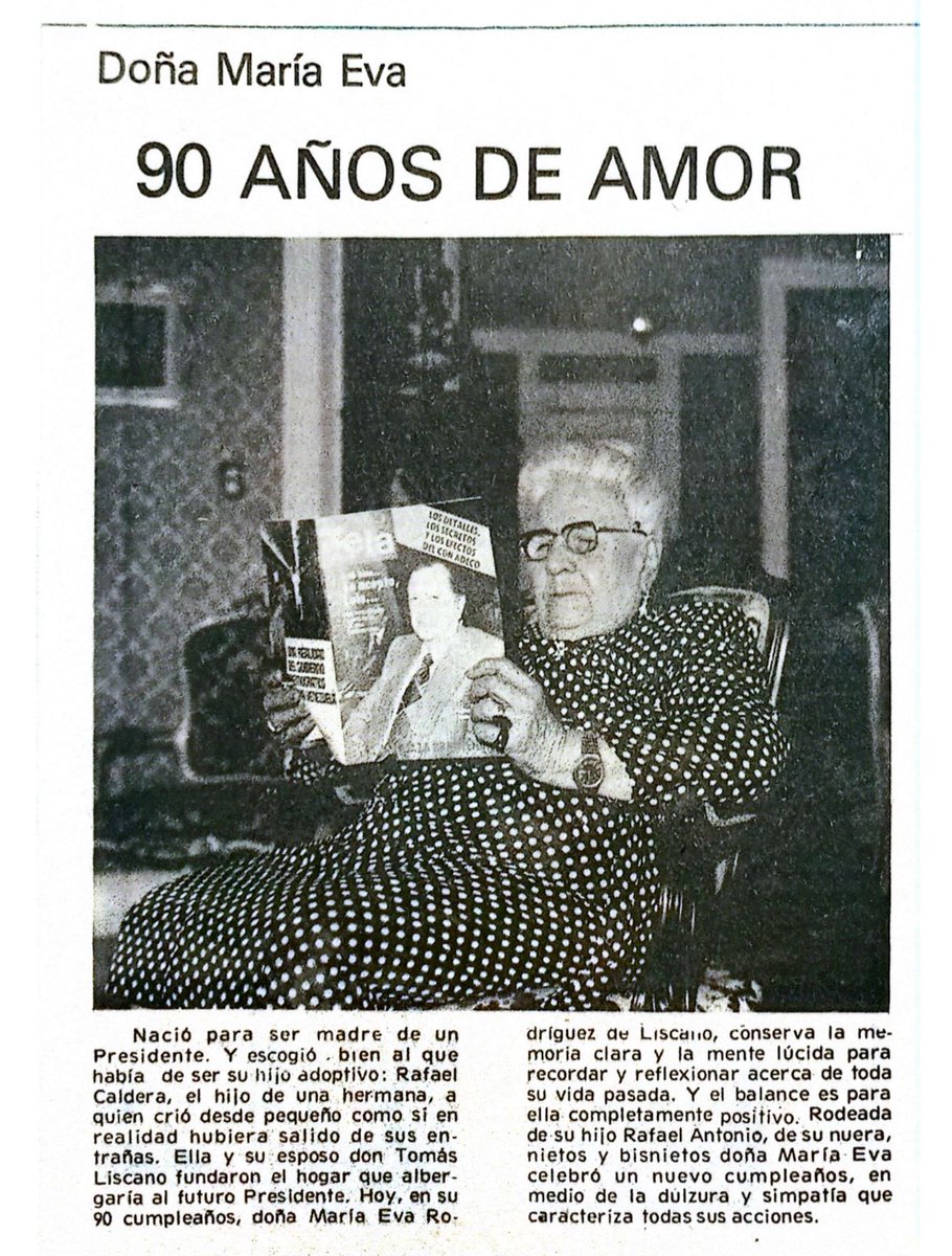 #26Mayo: Recordamos con profundo afecto y admiración a María Eva Rodríguez Rivero de Liscano, madre adoptiva y tía materna de #RafaelCaldera, en el aniversario de su nacimiento.

Compartimos esta hermosa foto y la nota que le dedicó la revista Zeta en 1977 al celebrar sus 90